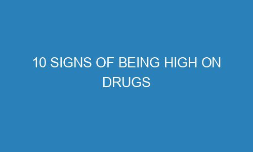 10-signs-of-being-high-on-drugs-conceptvanity